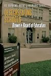 Desegregating Schools: Brown v. Board of Education