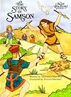 The Story of Samson (An Alice in Bibleland Storybook)
