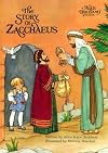 The Story of Zacchaeus (An Alice in Bibleland Storybook)