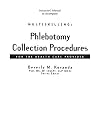 Multiskilling: Phlebotomy Collection Procedures for the Health Care Provider