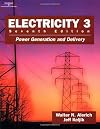 Electricity 3: Power Generation and Delivery (v. 3)