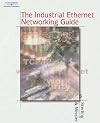 The Industrial Ethernet Networking Guide
