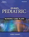 Delmar's Pediatric Nursing Care Plans