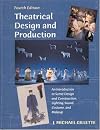 Theatrical Design and Production: An Introduction to Scene Design and Construction, Lighting, Sound, Costume, and Makeup