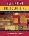 Rethinking the Color Line: Readings in Race and Ethnicity {Second Edition; 2004}