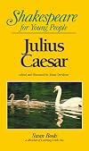 Julius Caesar (Shakespeare for Young People)