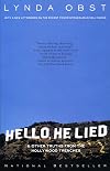 Hello, He Lied -- and Other Tales from the Hollywood Trenches