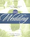 The Knot Guide to Wedding Vows and Traditions: Readings, Rituals, Music, Dances, and Toasts