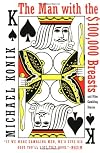 The Man with the $100,000 Breasts: And Other Gambling Stories