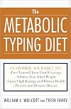 The Metabolic Typing Diet: Customize Your Diet to Your Own Unique Body Chemistry
