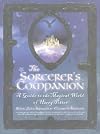 The Sorcerer's Companion: A Guide to the Magical World of Harry Potter