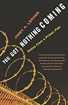 You Got Nothing Coming: Notes From a Prison Fish
