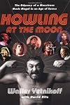 Howling at the Moon: The Odyssey of a Monstrous Music Mogul in an Age of Excess