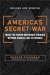 America's Secret War: Inside the Struggle Between the United States and Its Enemies