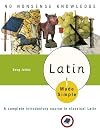 Latin Made Simple: A complete introductory course in Classical Latin (Made Simple (Broadway Books))