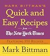 Mark Bittman's Quick and Easy Recipes from the New York Times