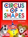 Circus of Shapes: Fun With All Your Exciting Friends at the Big Top