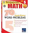Singapore Math – 70 Must-Know Word Problems Workbook for 6th Grade Math, Paperback, Ages 11–12 with Answer Key