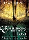 Experiencing the Father's Love: A Daily Encounter with Him
