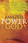 Amazed by the Power of God