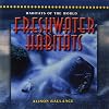 Freshwater Habitats (Habitats of the World)