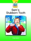 Sam's Stubborn Tooth (Dominie Carousel Readers)