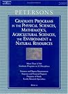 Graduate Programs in the Physical Sciences, Mathematics, Agricultural Sciences, the Environment & Natural Resources 2005