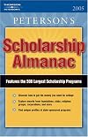 Peterson's Scholarship Almanac 2005