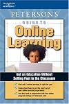 Guide to Online Learning: Everything You Need to Know to Make Online Learning Work for You (Peterson's Guide to Online Learning)