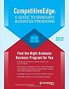 Competitive Edge: A Guide to Graduate Business Programs (Peterson's Competitive Edge: The Graduate Business Programs Search)