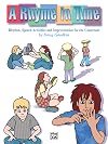 A Rhyme in Time: Rhythm, Speech Activities and Improvisation for the Classroom