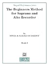 The Beginner's Method for Soprano and Alto Recorder