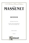 Massenet : Werther [score : vocal] {Kalmus}