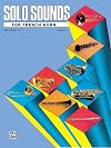 Solo Sounds for French Horn, Vol 1: Levels 1-3 Solo Book