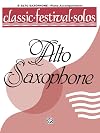 Classic Festival Solos (e-Flat Alto Saxophone), Vol 1 : Piano Acc