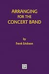 Arranging for the Concert Band