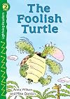 The Foolish Turtle, Level 2 (Lightning Readers)