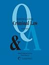 Questions and Answers: Criminal Law (Questions & Answers)