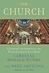 The Church: Unlocking the Secrets to the Places Catholics Call Home