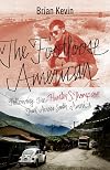 The Footloose American: Following the Hunter S. Thompson Trail Across South America