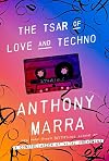The Tsar of Love and Techno: Stories