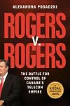 Rogers v. Rogers: The Battle for Control of Canada's Telecom Empire