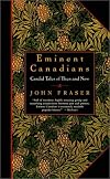 Eminent Canadians: Candid Tales of Then and Now