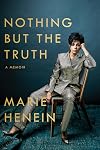Nothing But the Truth: A Memoir