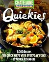 Quickies: Ten Quick Ways with Everyday Foods (Chatelaine Food Express Series , No 1)
