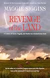 Revenge of the Land; a Century of Greed, Tragedy and Murder on a Saskatchewan Farm