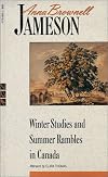 Winter Studies and Summer Rambles in Canada