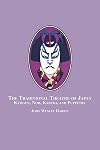 The Traditional Theatre of Japan: Kyogen, Noh, Kabuki and Puppetry