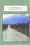 How We Speak Shapes How We Learn: A Linguistic and Psychological Theory of Education