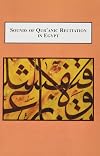 Sounds of Qur'anic Recitation in Egypt: A Phonetic Analysis